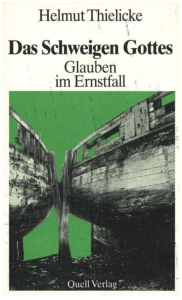 Das Schweigen Gottes - Glauben im Ernstfall