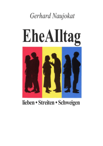 Ehe-Alltag - Lieben - streiten