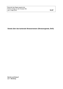 1. Revision der Strassengesetzgebung: drei Teile in der &Uuml;bersicht