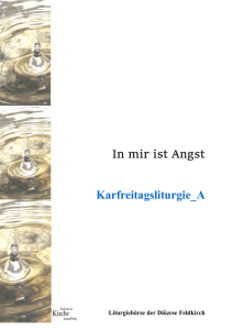 "In mir ist Angst" - Karfreitagsliturgie