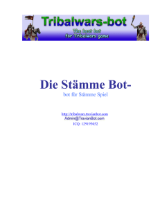 Die Stämme Bot- bot für Stämme Spiel http://tribalwars.travianbot