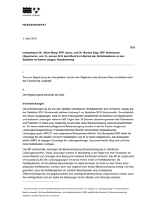 Regierungsrat 1. April 2015 15.6 Interpellation Dr. Ulrich Bürgi, FDP