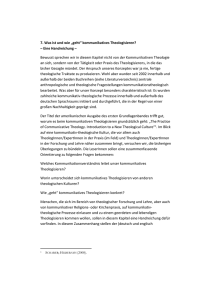 Wir unterscheiden in der Kommunikativen Theologie folgende drei