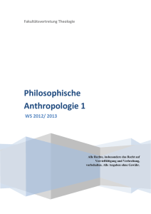 Philosophische Anthropologie 1 - Fakultätsvertretung Katholische