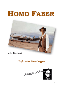 Homo Faber – Stefanie Duringer
