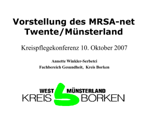 Präsentation zur Vorstellung des MRSA-net