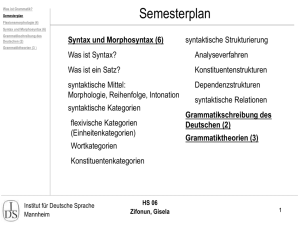 Syntax und Morphosyntax (6) - Institut für Deutsche Sprache