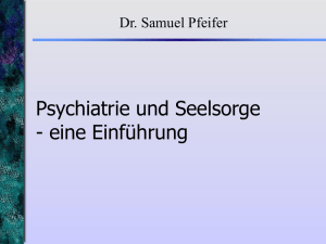 Einführung Psychiatrie und Seelsorge -2009
