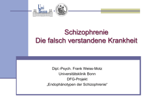 22.12.04, Schizophrenie, F. Weiss-Motz