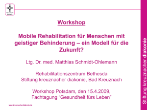Power-Point, 298 kb - BAG Mobile Rehabilitation e. V.