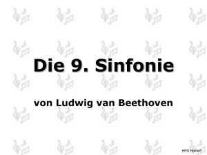 Die 9. Sinfonie von Ludwig van Beethoven