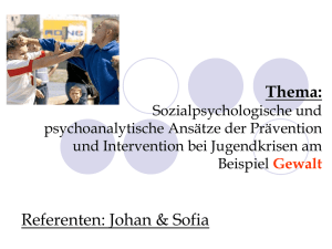 Thema: Sozialpsychologische und psychoanalytische Ansätze der