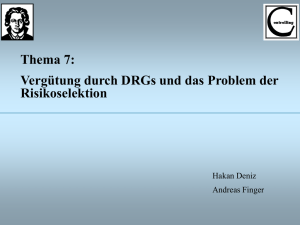 Thema 7: Vergütung durch DRGs und das Problem der
