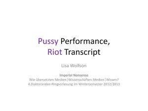 Pussy Performance, Riot Transcript