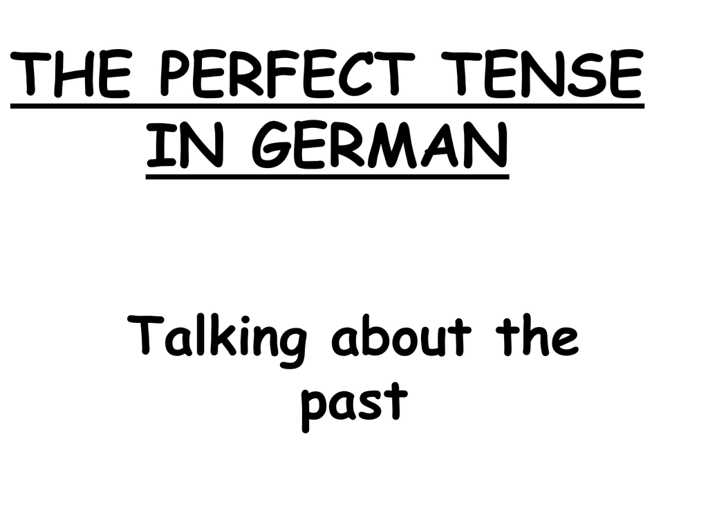 the-perfect-tense-in-german
