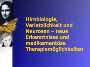 Hirnbiologie, Vulnerabilität und Neurose. - seminare