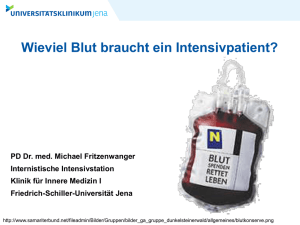 Wieviel Blut braucht ein Intensivpatient?