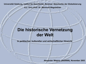 Die wirtschaftliche Vernetzung der Welt
