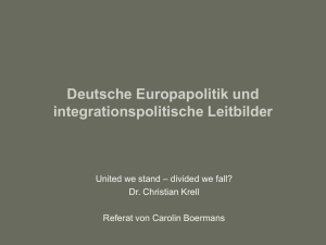 Deutsche Europapolitik und integrationspolitische Leitbilder seit 1979