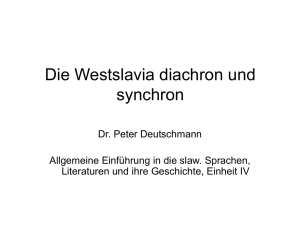 Die Westslavia diachron und synchron