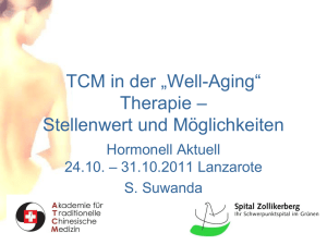 TCM in der „Well-Aging“ Therapie – Stellenwert und