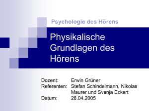 Referat_physik_des_Hoerens_