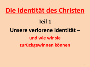 Die Identität des Christen - Teil 1/3 - Unsere verlorene Identität