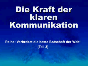Verbreitet die beste Botschaft der Welt - Teil 3/3