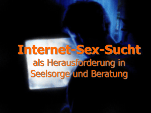 Internetsucht - Psychiatrie Psychotherapie und Seelsorge