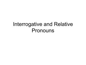 Interrogative and Relative Pronouns