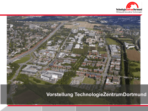 "Vorstellung Technologie Zentrum Dortmund"