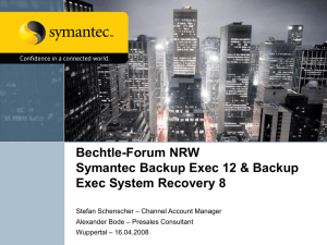 Backup Exec 12 - Extranet Bechtle Solingen