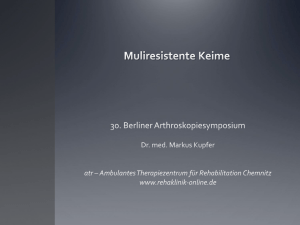 Epidemiologische Untersuchung von Methicillin Resistenten