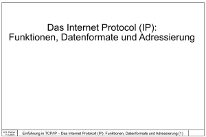 Das Internet Protocol (IP): Funktionen, Datenformate und