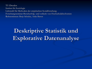 Deskriptive Statistik und Explorative Datenanalyse