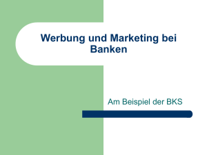 Werbung und Marketing bei Banken - Edu-Uni-Klu