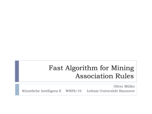 Fast Algorithm for Mining Association Rules