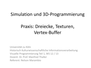 Simulation und 3D-Programmierung Praxis: Dreiecke, Texturen