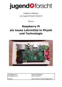 Raspberry Pi - Jugend Forscht Projekt: Raspberry Pi als neues