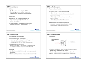 3.4 Transaktionen 3.4 Transaktionen 3.4.1 Anforderungen 3.4.1