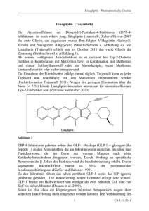 Linagliptin (Trajenta®) Die Arzneistoffklasse der Dipeptidyl