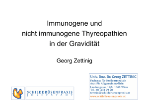 Immunogene und nicht immunogene Thyreopathien in der Gravidität