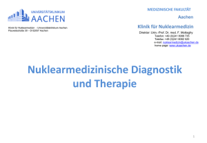 Nuklearmedizinische Diagnostik und Therapie