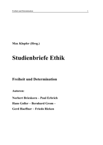 1. Freiheit und Determination - ethikzentrum