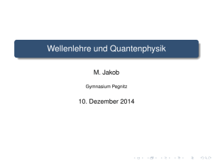 Wellenlehre und Quantenphysik