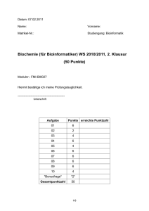 Biochemie (für Bioinformatiker) WS 2010/2011, 2. Klausur (50 Punkte)
