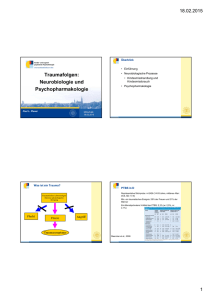 Traumafolgen: Neurobiologie und Psychopharmakologie