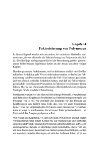 Kapitel 4 Faktorisierung von Polynomen