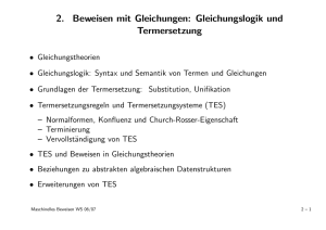 2. Beweisen mit Gleichungen: Gleichungslogik und Termersetzung