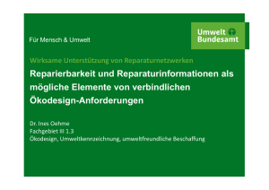 Reparierbarkeit und Reparaturinformationen als mögliche Elemente